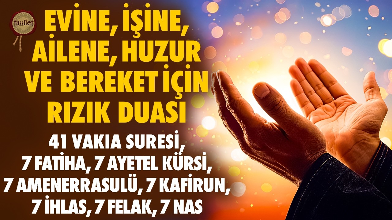 41 Vakıa Suresi 7 Fatiha 7 Ayetel K&uuml;rsi 7 Amenerrasul&uuml; 7 Kafirun 7 İhlas 7 Felak 7 Nas Rukye Ayetler