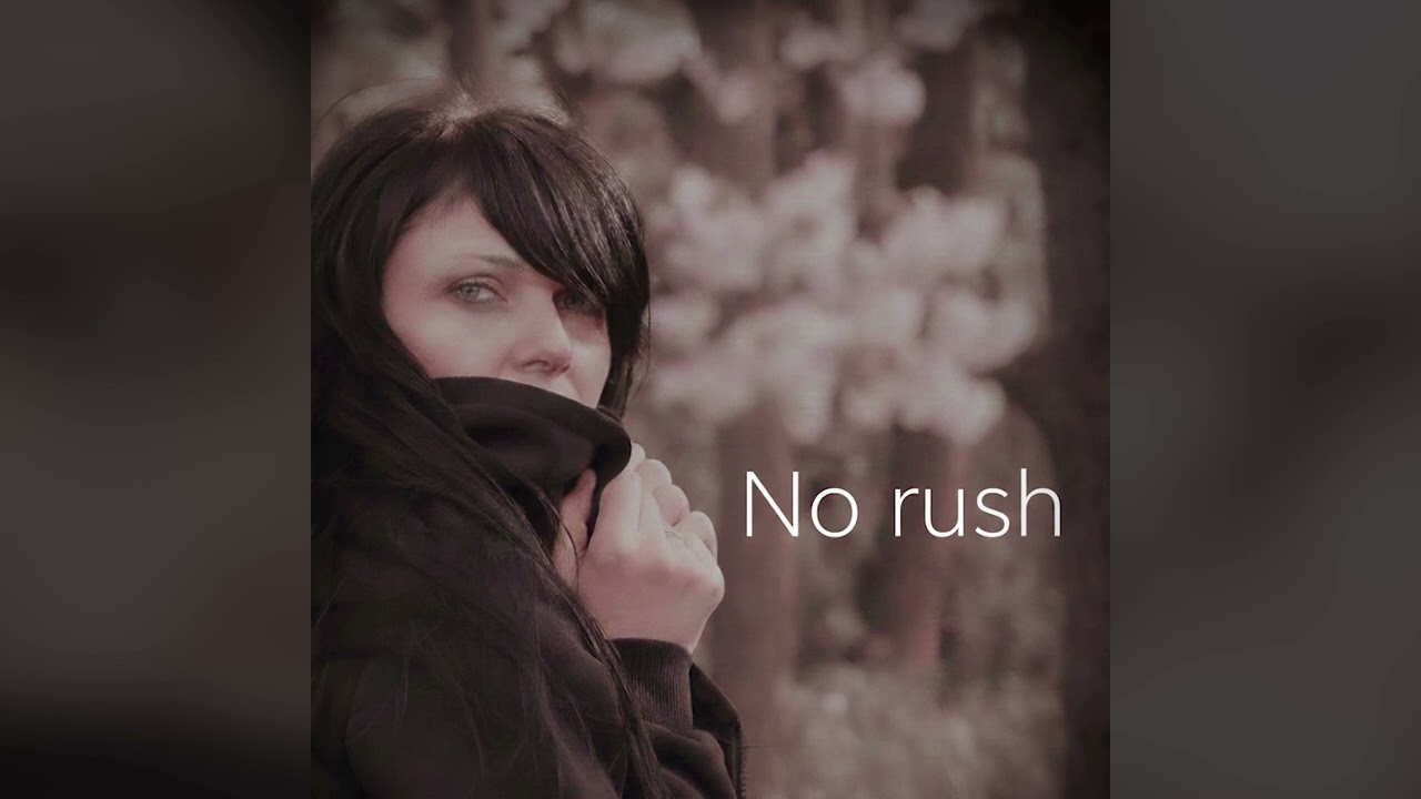 No rush / Original Track