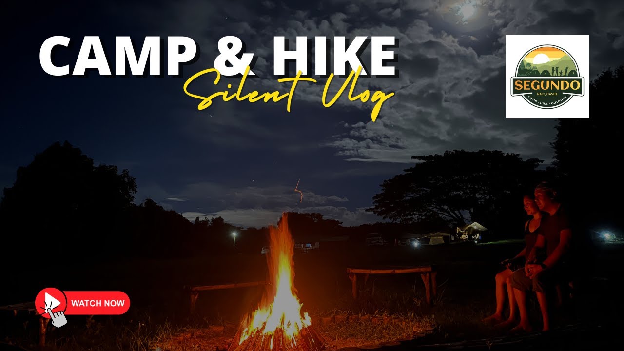 SEGUNDO CAMP & HIKE | RIVER TRAIL | SILENT VLOG