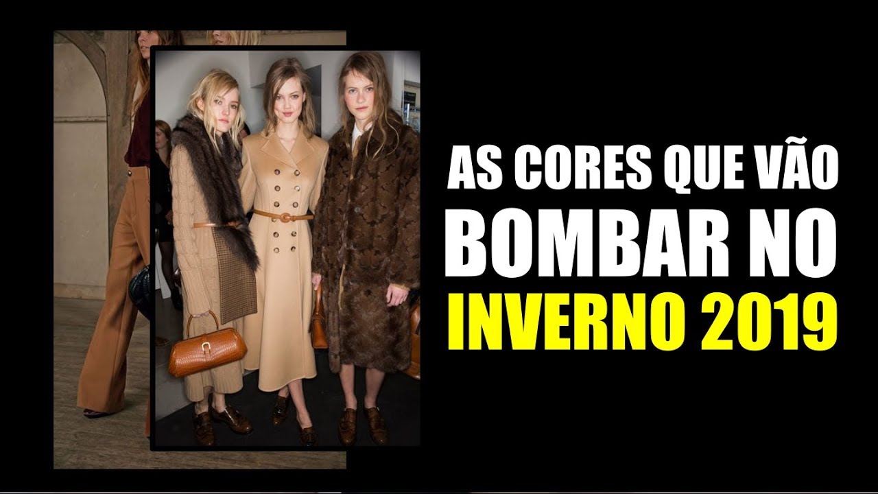 TEND&Ecirc;NCIA DAS CORES NO INVERNO 2019 - Vit&oacute;ria Portes