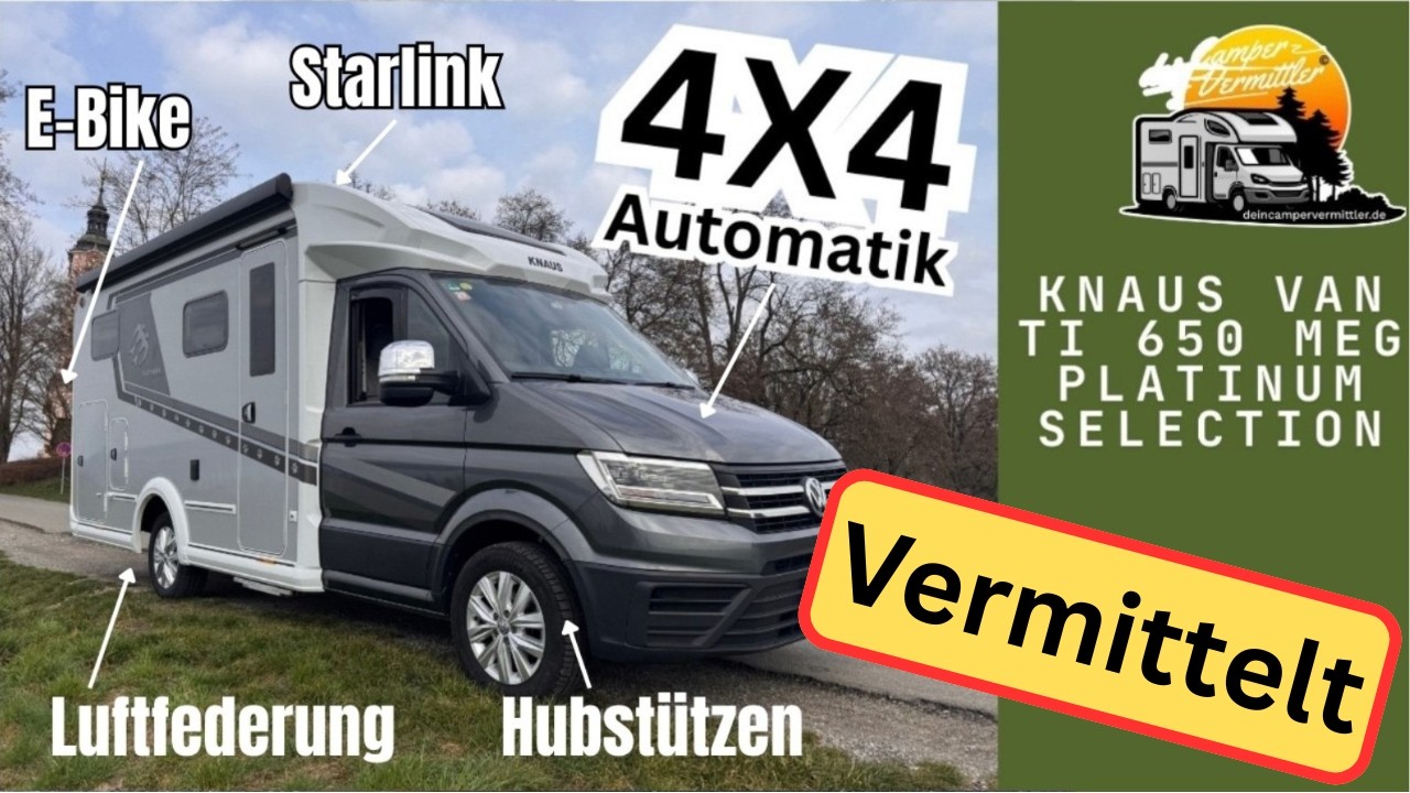 4X4 Allrad | Knaus Van TI 650 MEG Platinum Selection - Wohnmobil All in ONE, mit E-Bike, Hubstützen