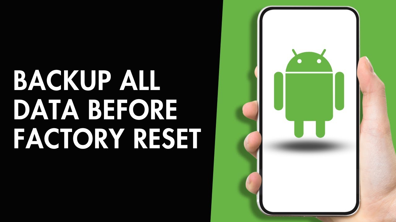 How to Backup All Data on Android Before Factory Reset