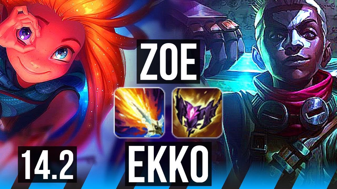 ZOE vs EKKO (MID) | 11/2/6, 800+ games, Godlike | KR Master | 14.2