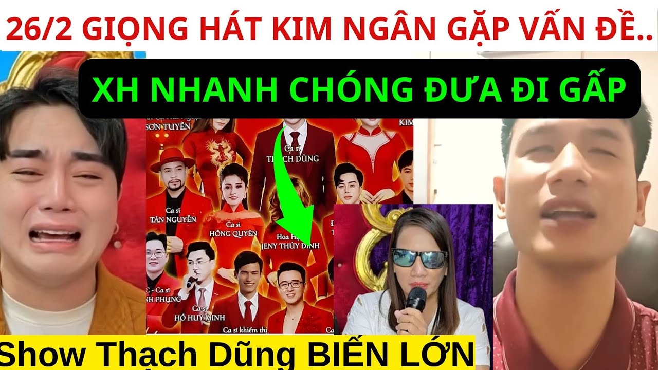 Show 15/3 KHÓ THÀNH...GIỌNG Kim Ngân GẶP VẤN ĐỀ lớn ,XH Gấp Rút đưa đi ngay.TRÀ 88