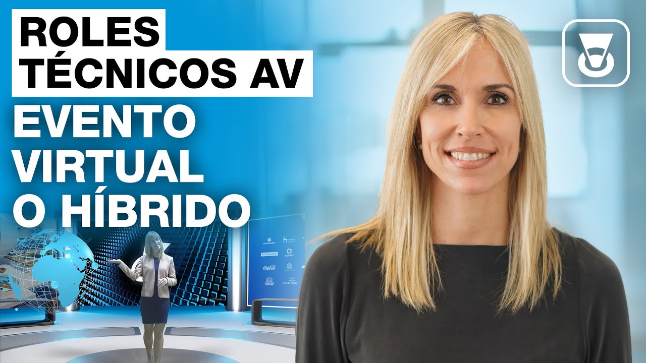 Roles Técnicos AV - Quién hace qué en un Evento Híbrido o Virtual