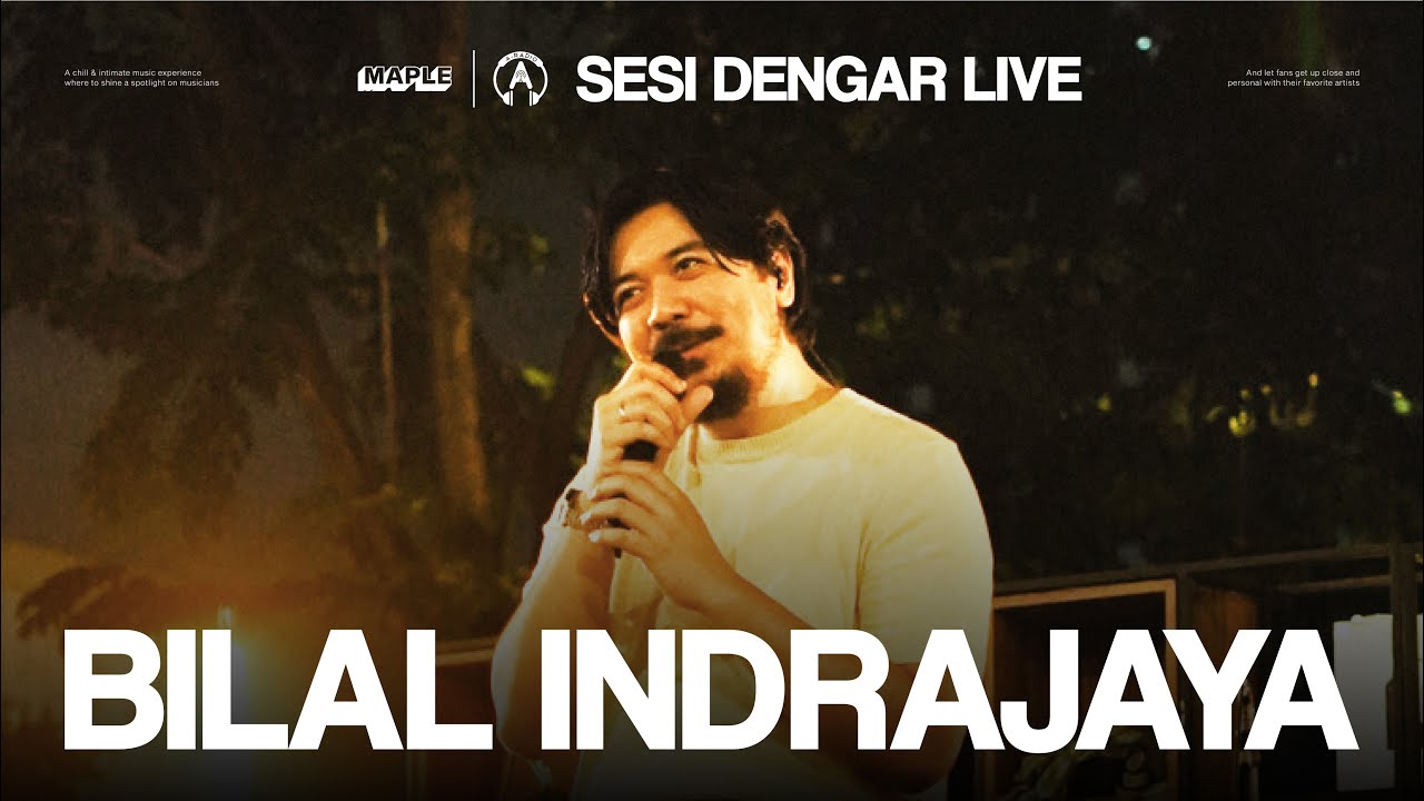 Bilal Indrajaya at #SesiDengarLive | ATMAterra Jakarta
