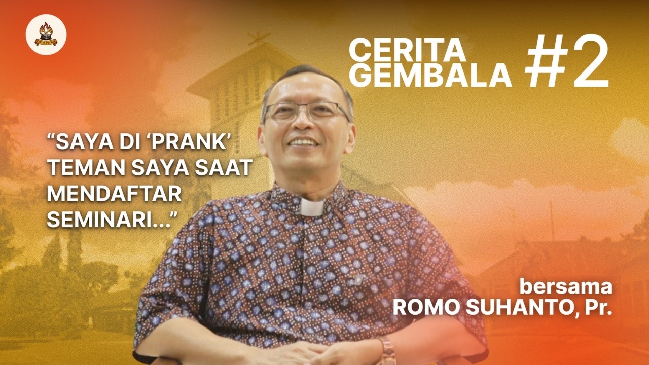 DI PRANK TEMAN SAAT MENDAFTAR DI SEMINARI ?!!  30 Tahun Imamat | Cerita Gembala Eps. 2 - Romo Hanto