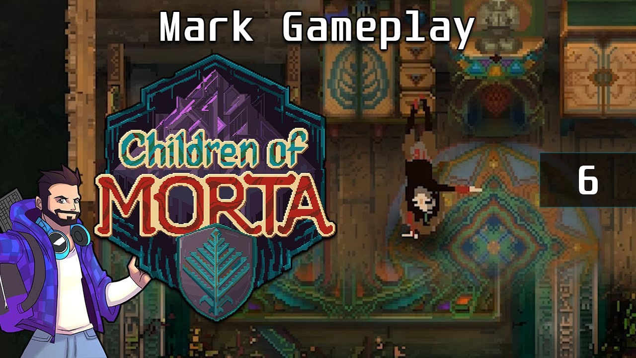 Fists of Fury Brawler Mark! Children of Morta Gameplay
