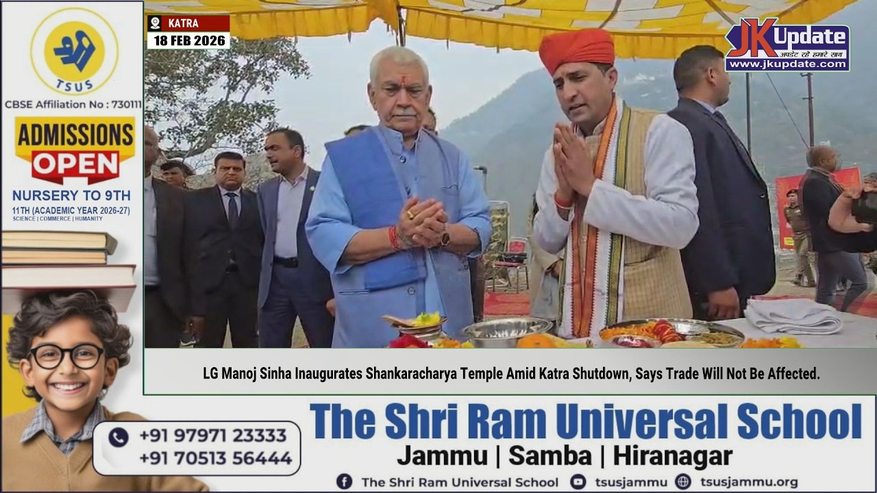 LG  Inaugurates Shankaracharya Temple Amid Katra Shutdown, Says Trade Will Not Be Affected.