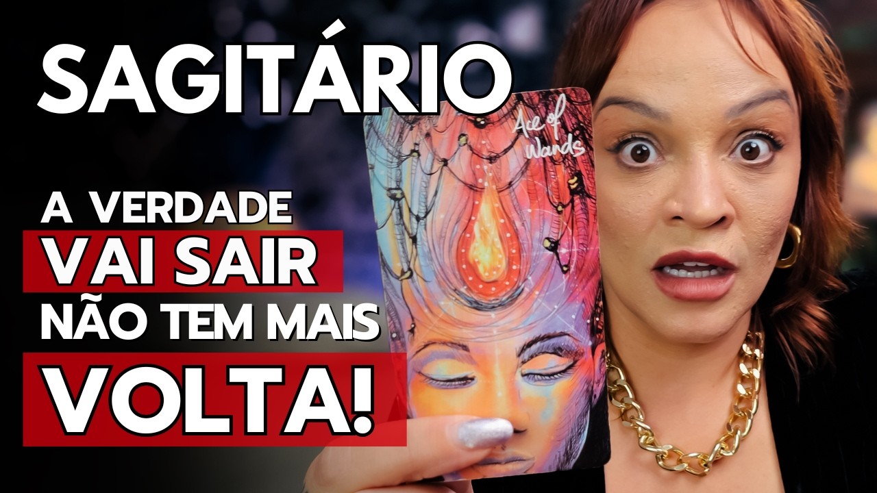 SAGITÁRIO GUARDE BEM ESSA DATA! A BOMBA EXPLODE! VOCÊ VAI FALAR E CHOCAR TODO MUNDO!