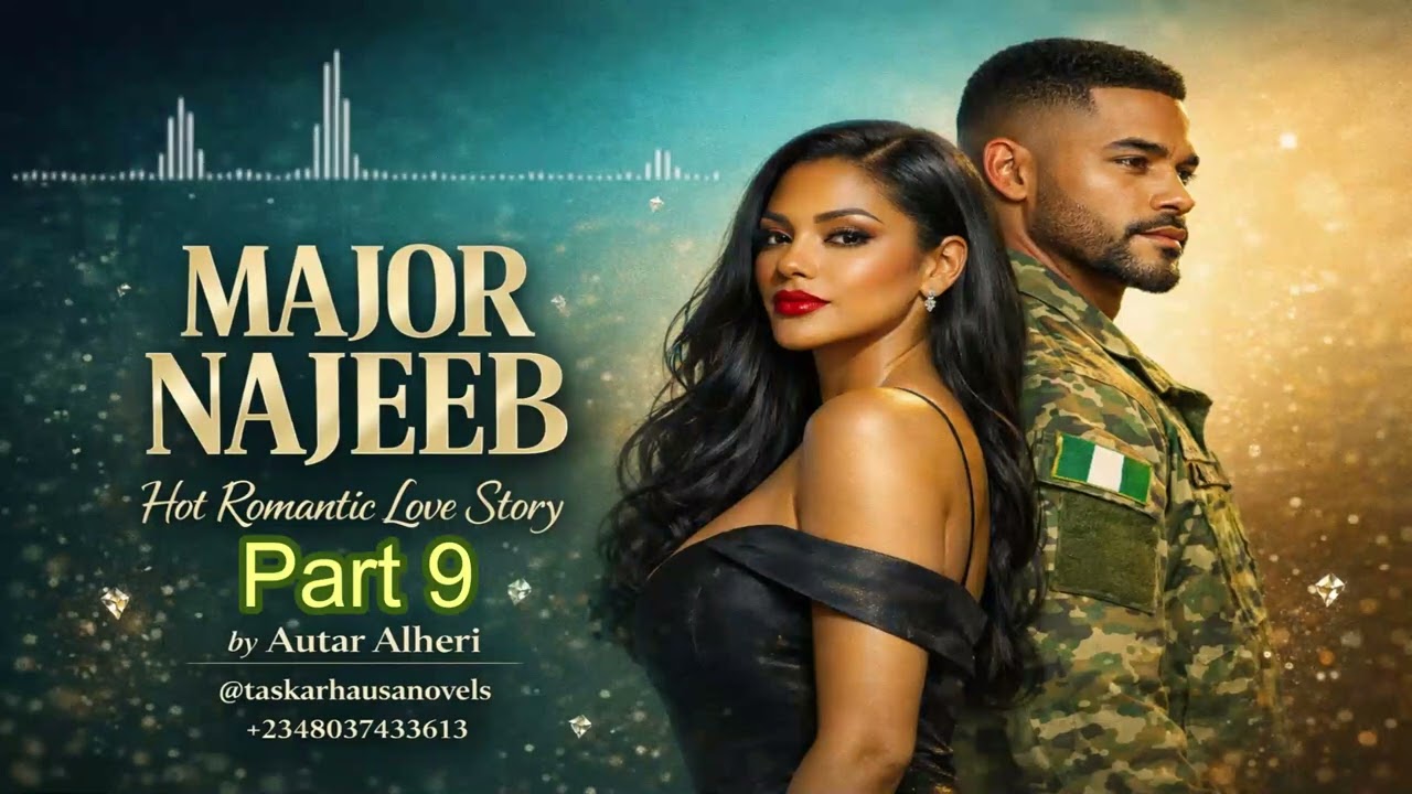MAJOR NAJEEB Part 9