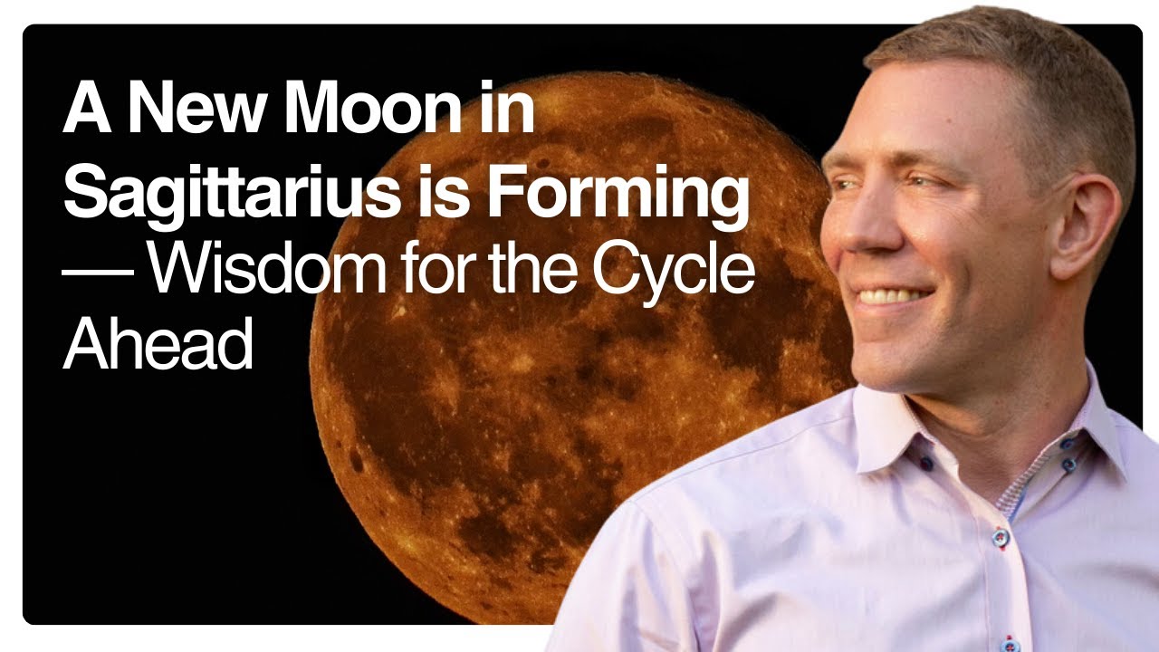 A New Moon in Sagittarius is Forming &mdash; Wisdom for the Cycle Ahead