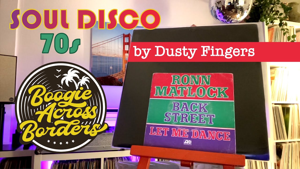 Soul Disco 70s mix by Dusty Fingers | The Classics Sounds of an Era