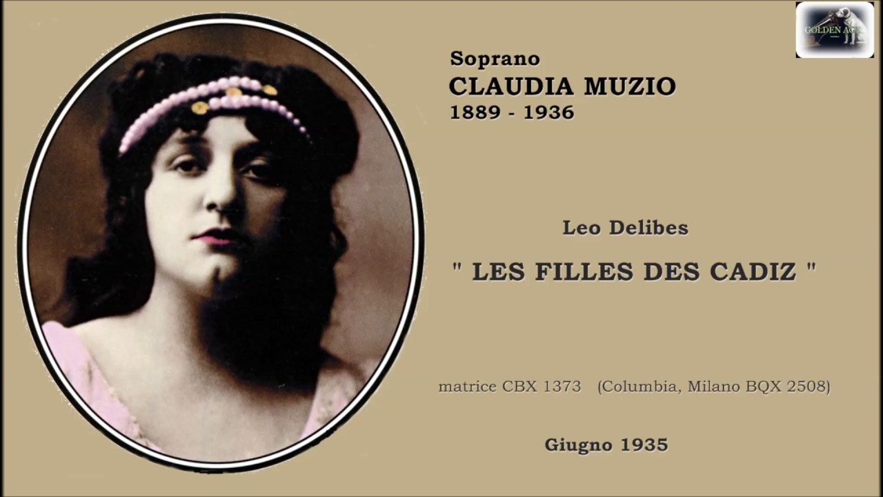 Soprano CLAUDIA MUZIO (Leo Delibes) 