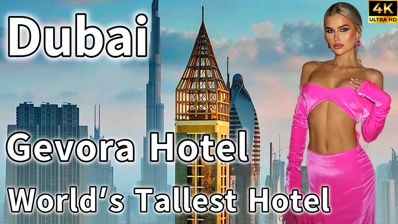 Dubai GEVORA Hotel 🇦🇪 World’s Tallest Hotel! Guinness Record Holder, Full Review [ 4K ]