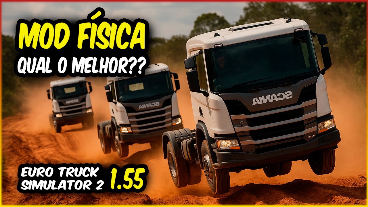 TESTANDO 3 MODS DE FÍSICA ULTRA REALISTA QUAL DELES É O MELHOR ETS2 1.55