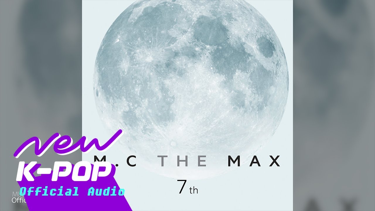[Official Audio] M.C THE MAX(엠씨더맥스) - Lying on your Lips(입술의 말)