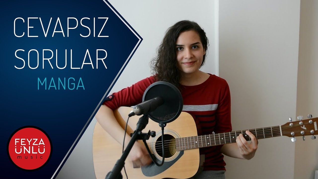 maNga - Cevapsız Sorular / Feyza &Uuml;nl&uuml; (Cover)