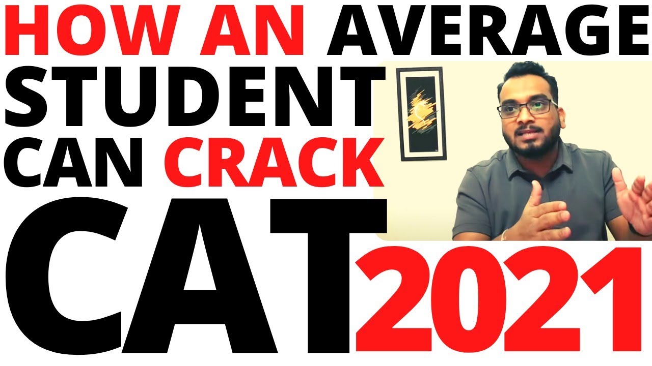 CAT 2021 | How an Average Student can Crack CAT | Time table for CAT aspirants