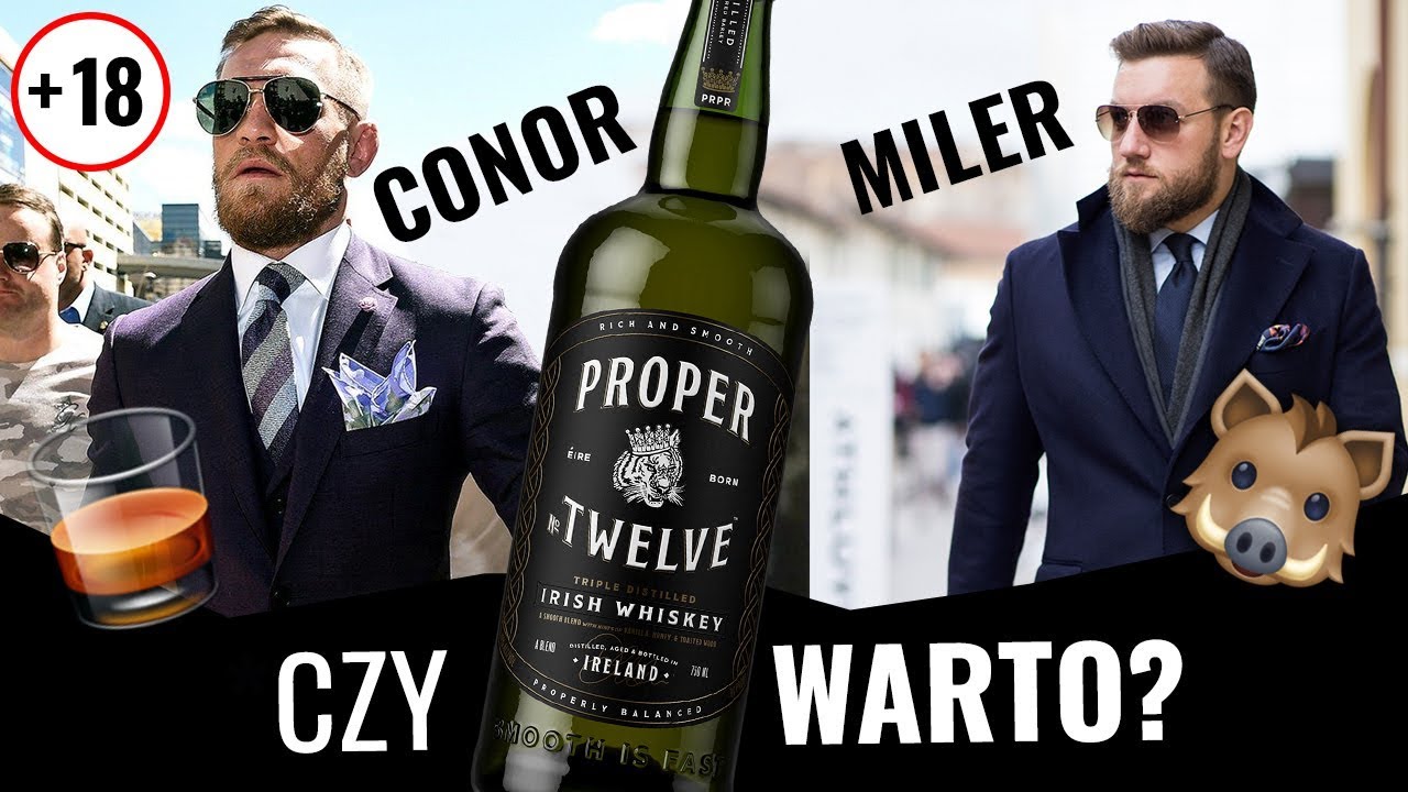 Sobowt&oacute;r Conora McGregora ocenia jego whiskey! *Jak smakuje Proper Twelve Irish Whiskey?*