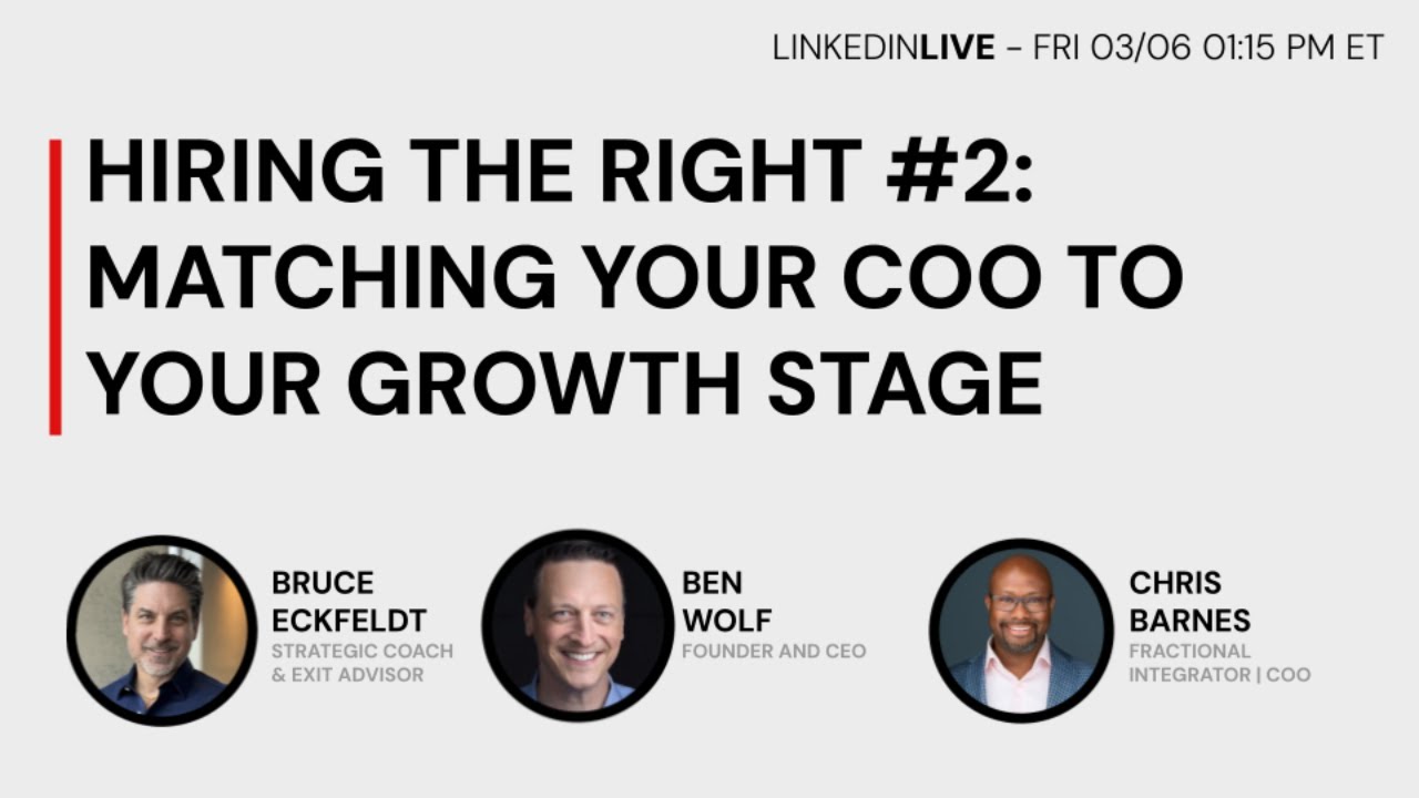 Hiring the Right #2: Matching Your COO to Your Growth Stage