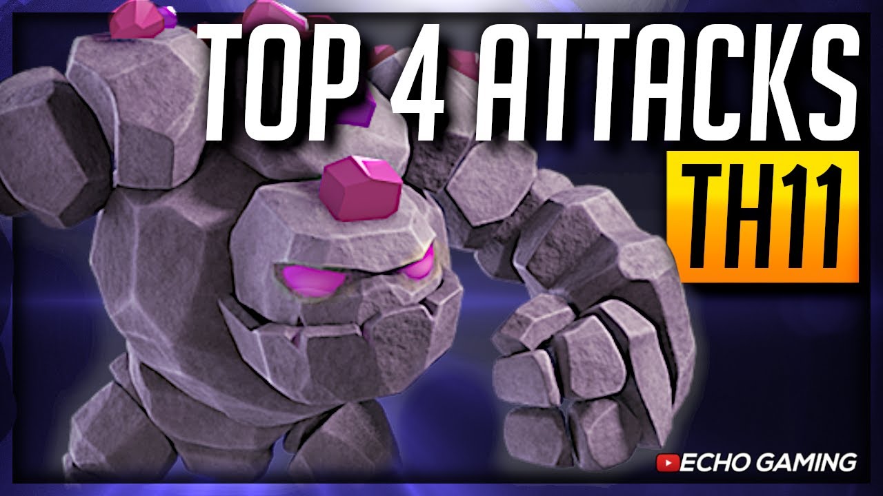 Best Town Hall 11 Attacks in 2020