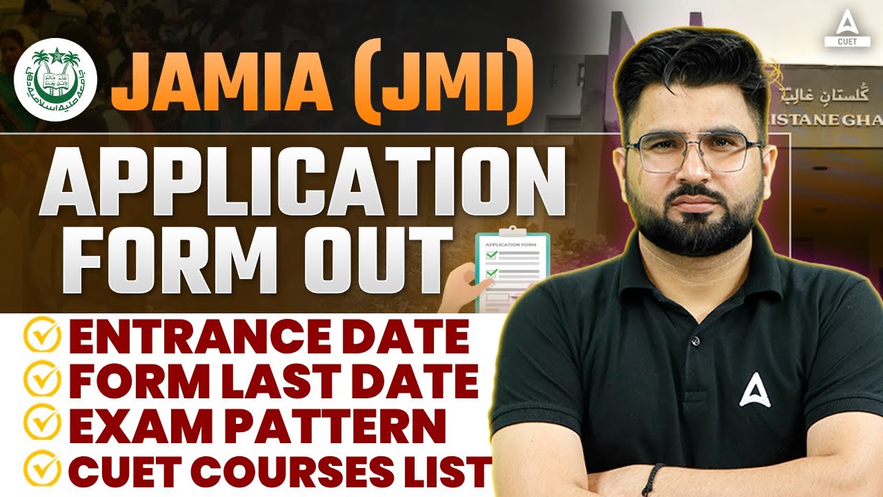 Jamia Millia Islamia University Application Form Out 2024 🔥 CUET Latest Update