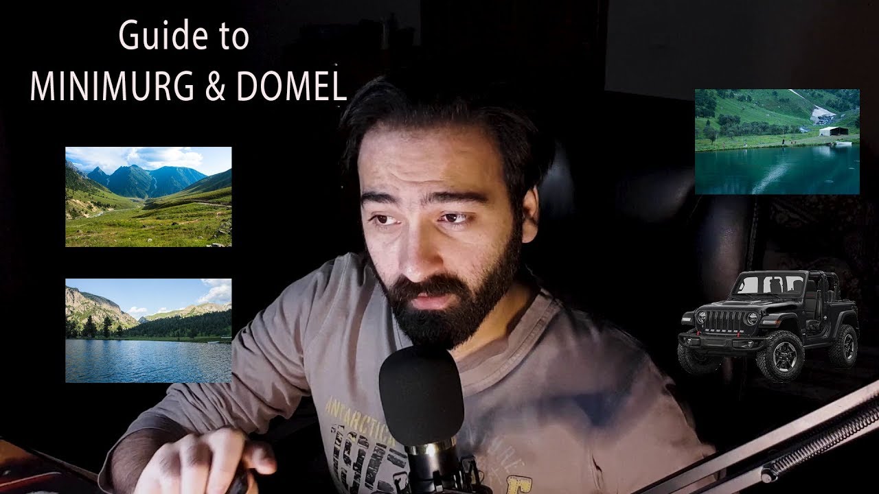 Guide to MINIMURG & DOMEL, PAKISTAN, the Most beautiful !!!