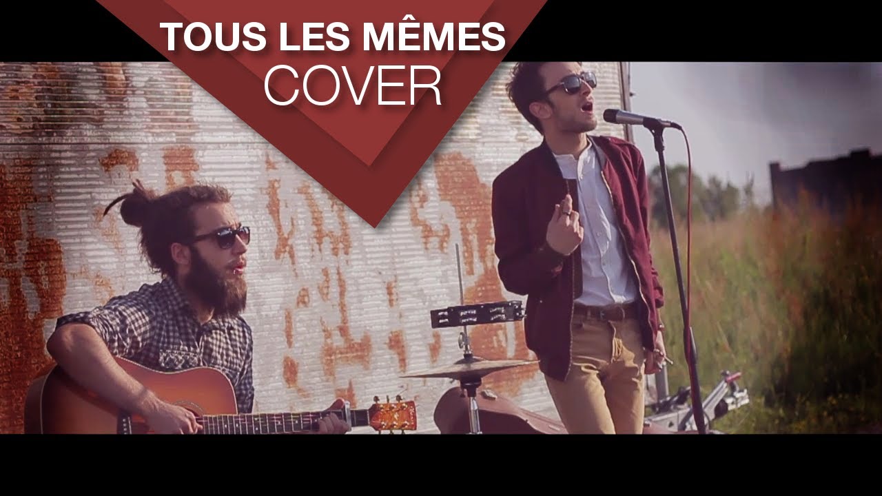 Stromae - Tous Les Mêmes (cover by Aedonis ft. Facs)