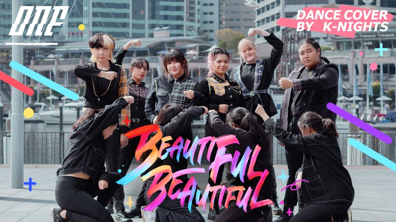 [KPOP IN PUBLIC] ONF (온앤오프) - BEAUTIFUL BEAUTIFUL // DANCE COVER BY K-NIGHTS