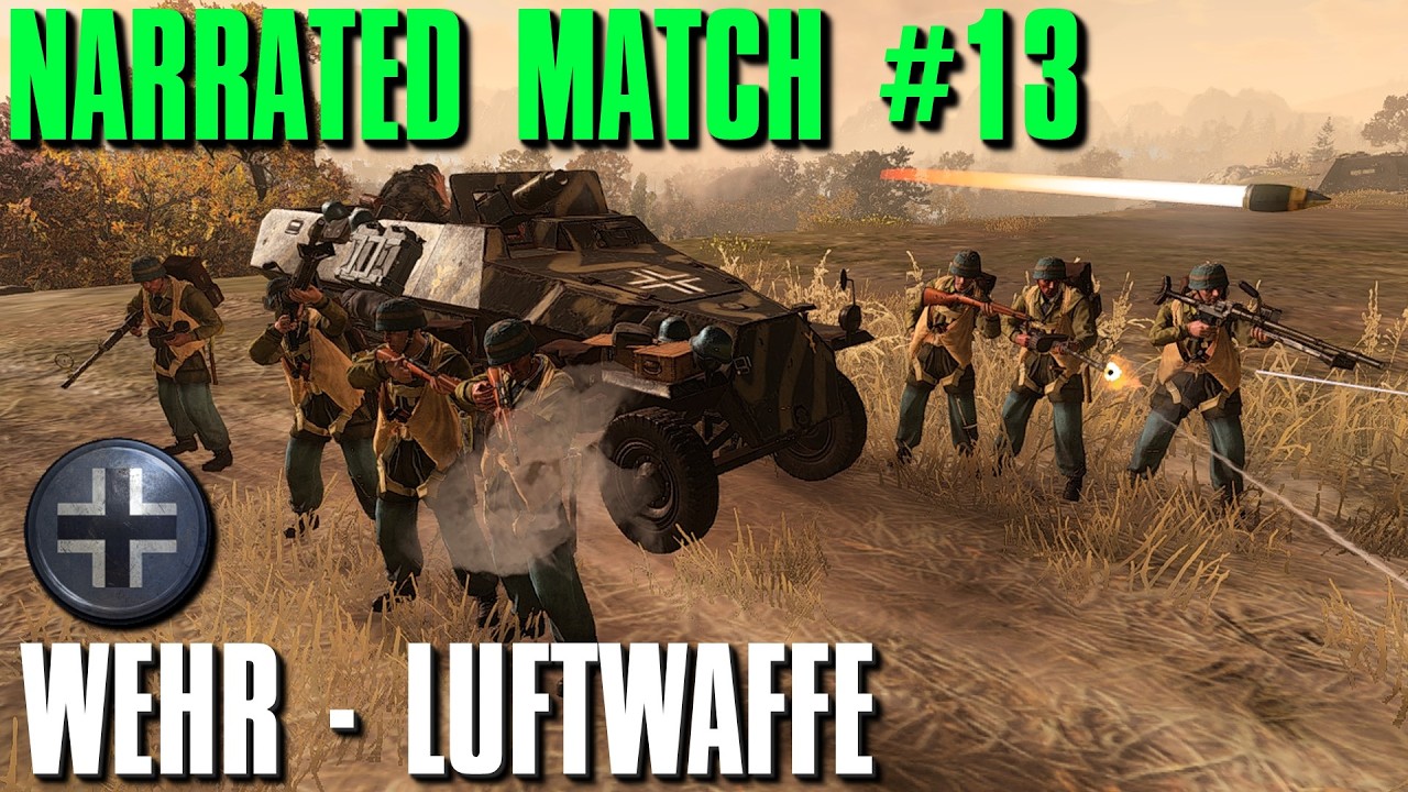 Wehrmacht - Luftwaffe - Pro Narrated Match #13 - Company of Heroes 3