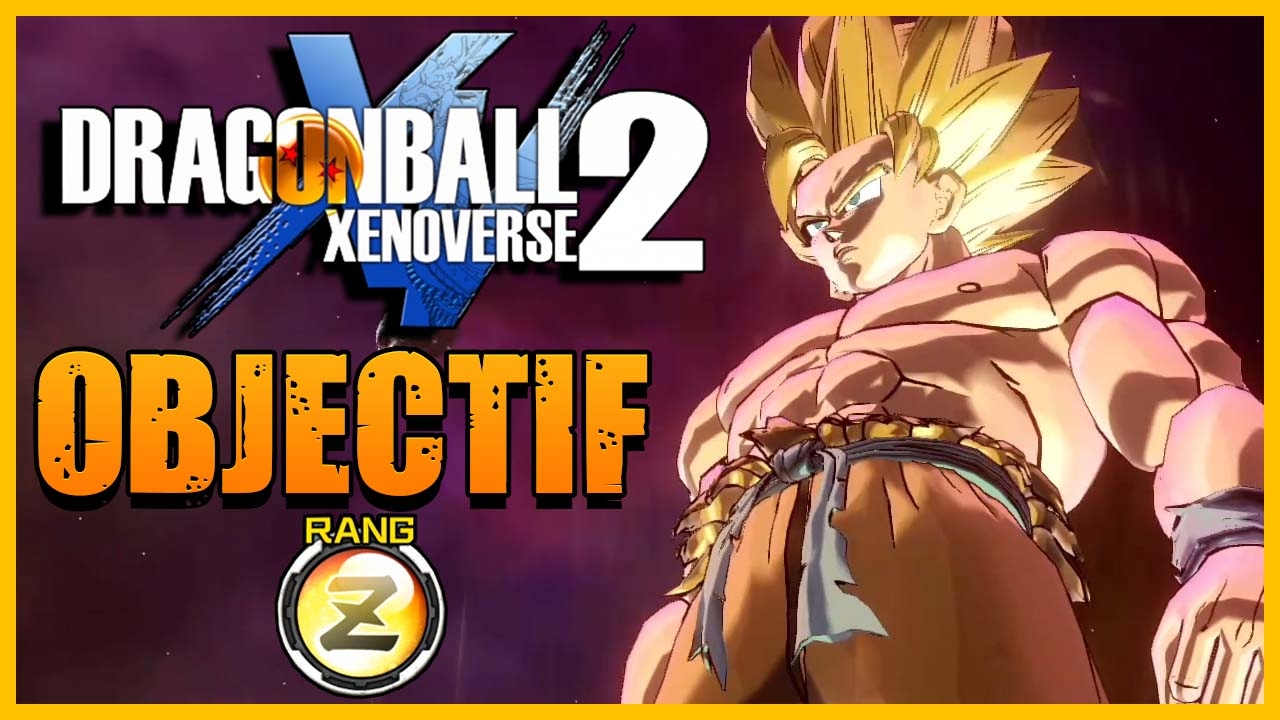 Dragon Ball Xenoverse 2 - Objectif Rang Z | Episode 14 [FR]