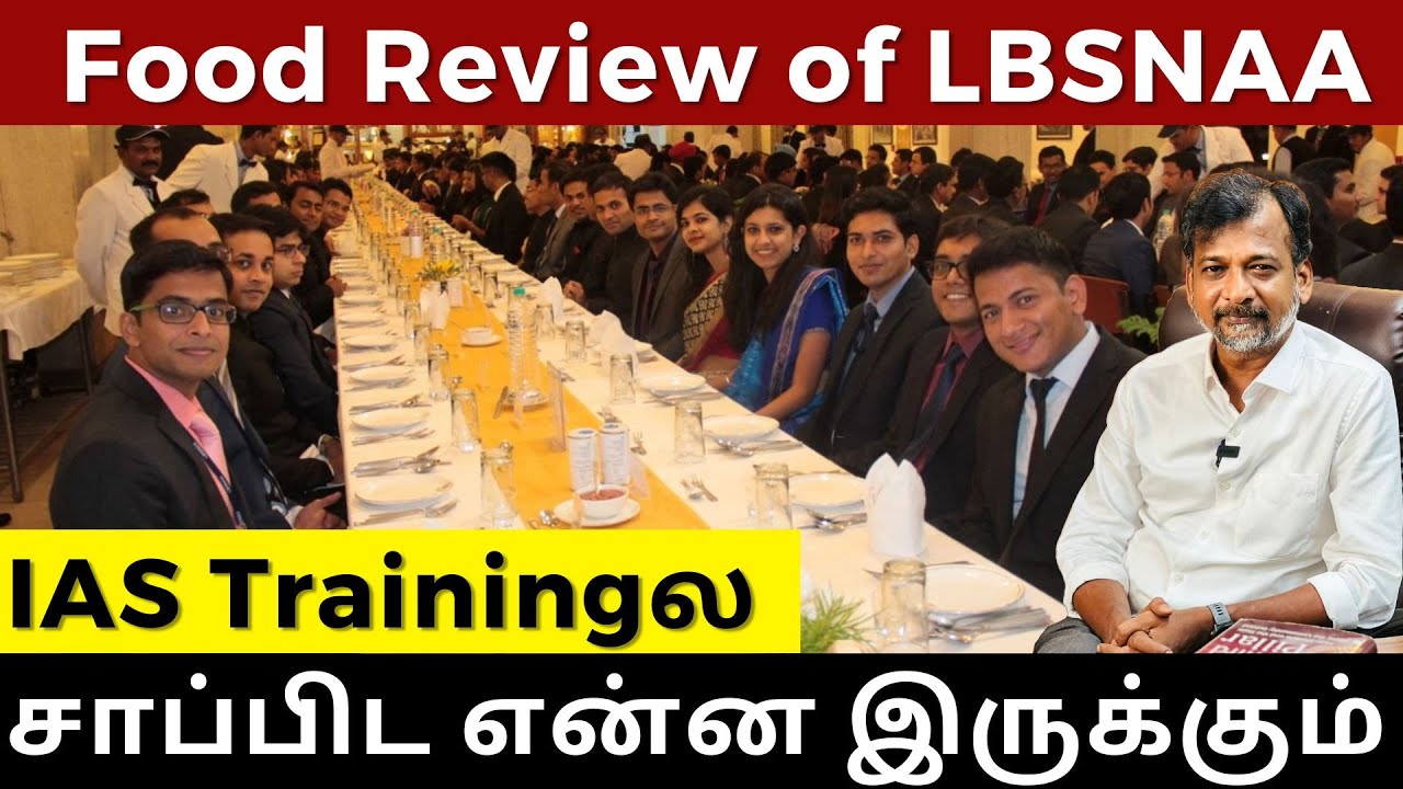 Food Review of LBSNAA - IAS Trainingல சாப்பிட என்ன இருக்கும் | Israel Jebasingh | Tamil
