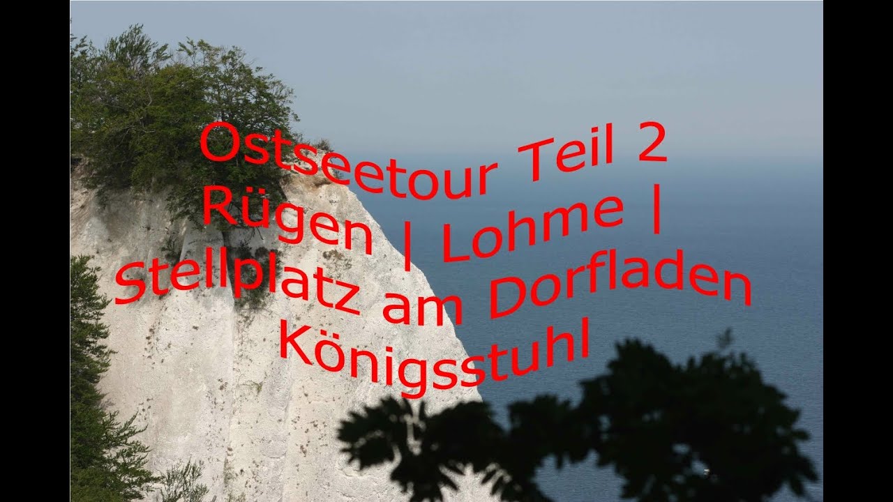 Ostseetour 2023 Teil 2 -  Rügen | Lohme | Stellplatz am Dorfladen