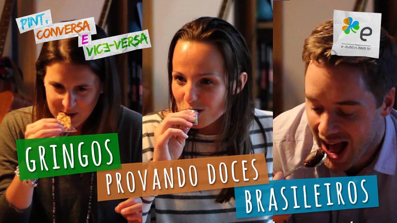 GRINGOS PROVANDO DOCES BRASILEIROS - PARTE 1