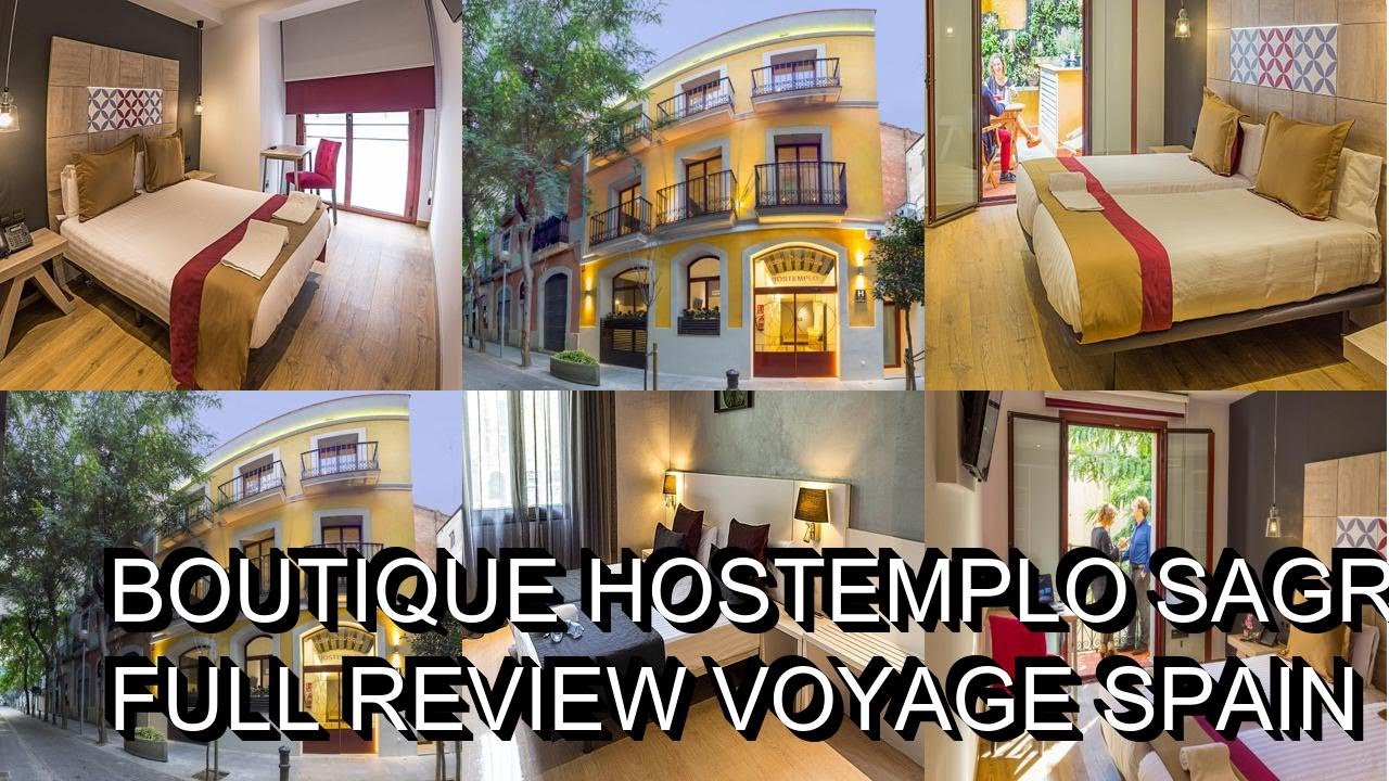 Boutique Hostemplo Sagrada Familia  Full Review  Voyage Spain