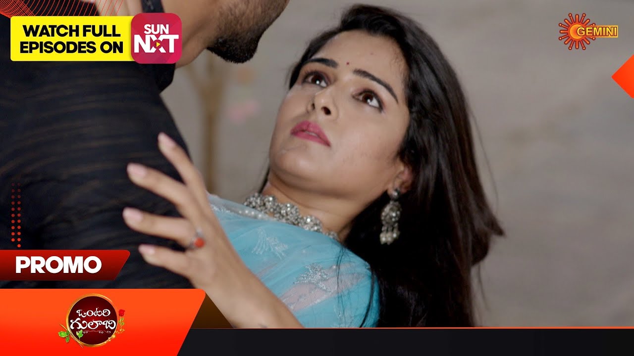 Vontari Gulabi - Promo | 10 July 2023 | Telugu Serial | Gemini TV