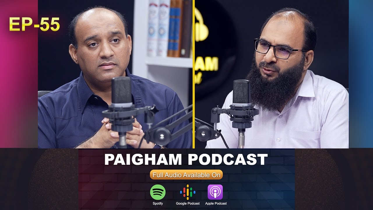 Paigham Podcast with Fakhar ul Islam Ft. Dr. Rizwan Saleem Sandhu | EP 55