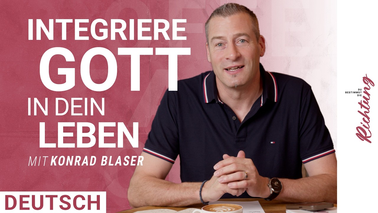 Konrad Blaser: Integriere Gott in deinen Alltag  | Coffee Talk Deutsch