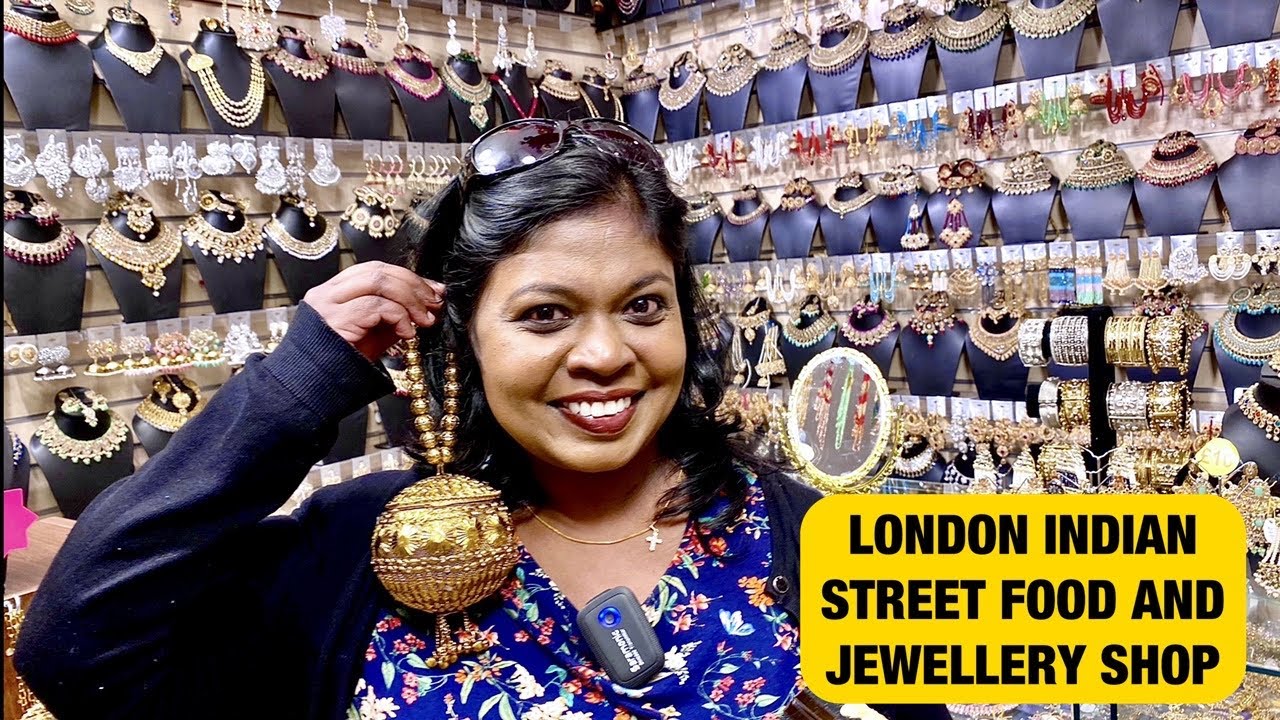 லண்டன் வெத்தலை, டீ,சமோசா,ஜிலேபி & கவரிங் நகை கடை/street food London little India& Jewellery shopping