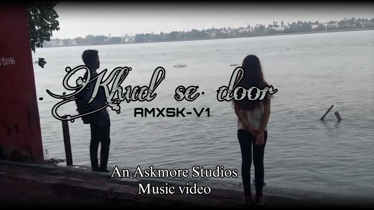 Khud Se Door | When Loving You Means Losing Myself | Hindi Indie Song