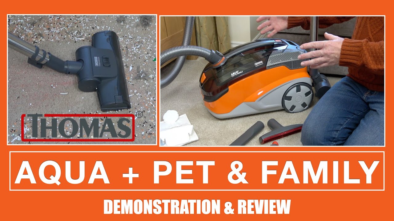Thomas Aqua + Pet & Family Multifunction Vacuum Cleaner Demonstration