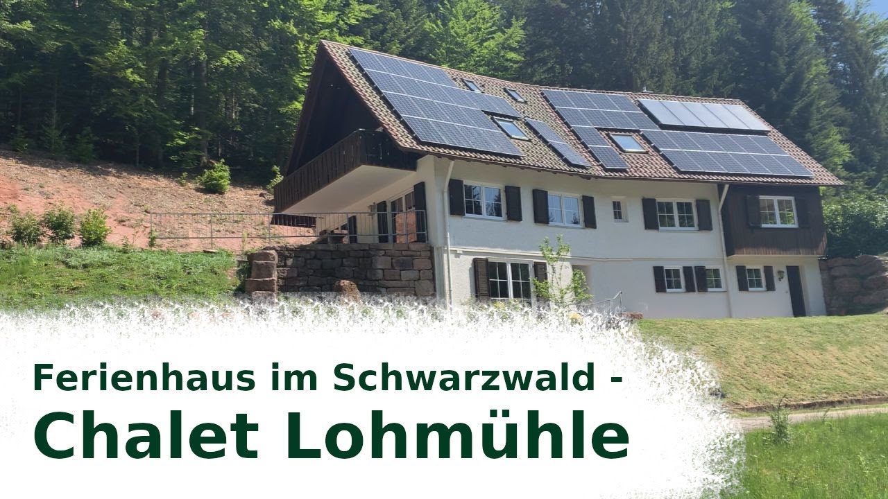Ferienhaus im Schwarzwald - Chalet Lohmühle