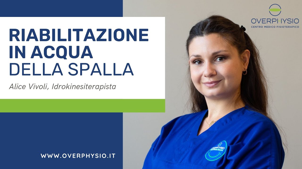 Riabilitazione in acqua per la spalla - Alice Vivoli, Idrokinesiterapista