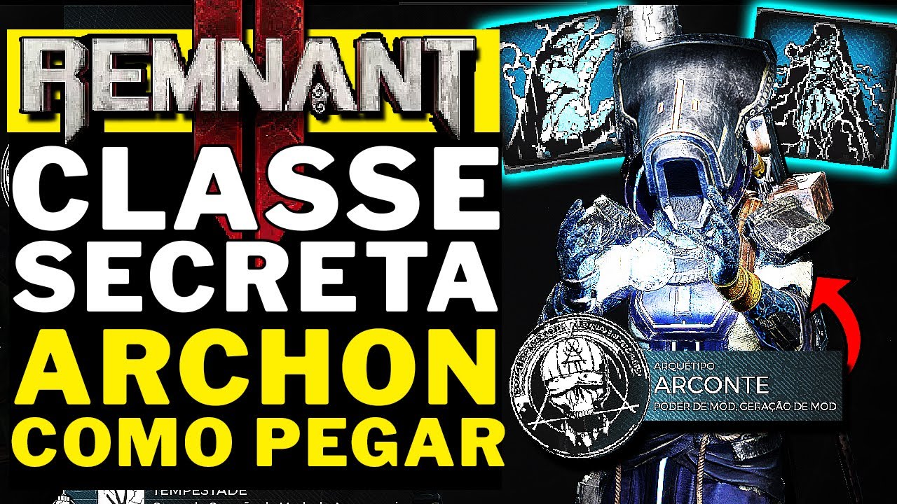 REMNANT 2 - CLASSE SECRETA ARCHON!! COMO PEGAR TODOS OS ITENS!!! PASSO A PASSO!!