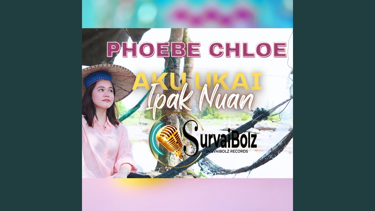Aku Ukai Ipak Nuan