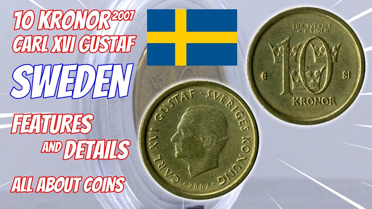 10 Kronor 2007 Sweden l Features and Details | All About Coins