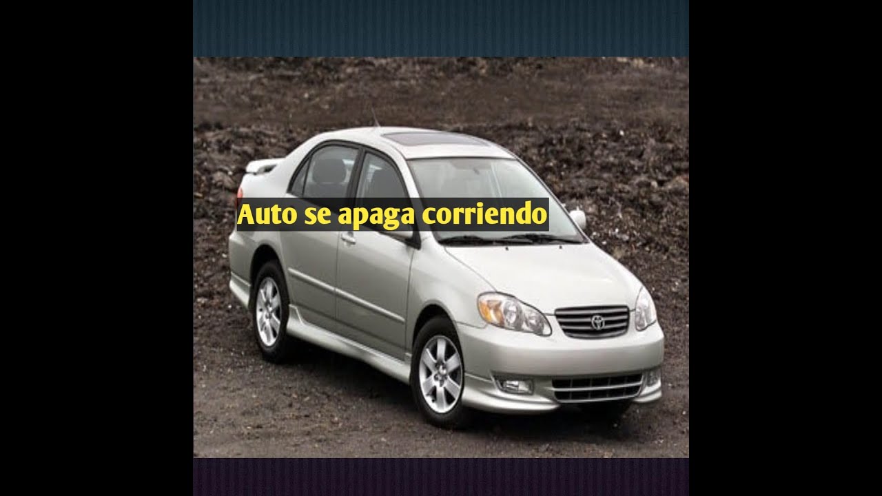 Toyota corolla se apaga solo. (Solucionado)