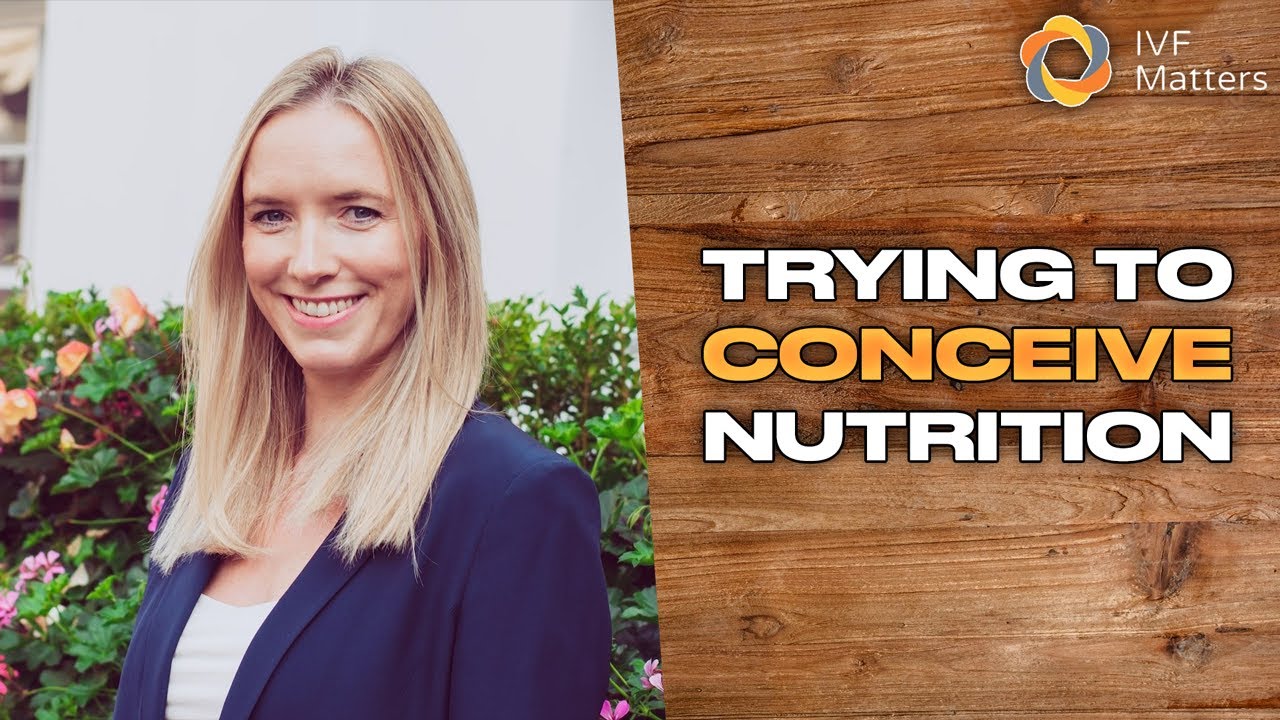 Nutrition Guide For Couples Trying To Conceive - IVF Matters