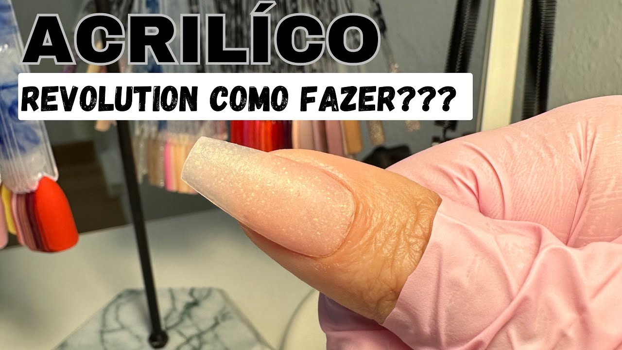 Acrílico Revolution | Bem Natural😍 [Passo a Passo completo]✅